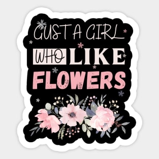 Flowers lovers design " gift for flowers lovers" Sticker